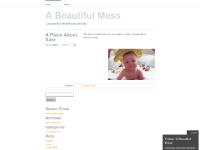 A Beautiful Mess | Just another WordPress.com site A Beautiful Mess | Just another WordPress.com site