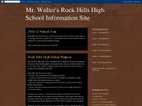 Mr. Walter's Rock Hills High School Information Site Mr. Walter's Rock Hills High School Information Site