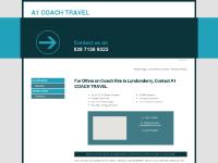 Searching for Coach Hire in Londonderry? Contact A1 COACH TRAVEL Searching for Coach Hire in Londonderry? Contact A1 COACH TRAVEL
