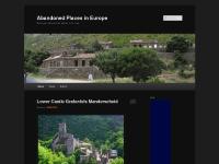 Abandoned Places in Europe Abandoned Places in Europe