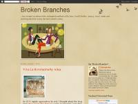 Broken Branches Broken Branches