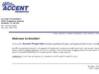 Welcome to Accent Properties in Boulder, Colorado Welcome to Accent Properties in Boulder, Colorado