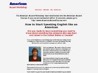 American Accent Workshop :: American English Pronunciation and Accent Training American Accent Workshop :: American English Pronunciation and Accent Training