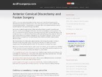 Anterior Cervical Discectomy and Fusion (ACDF) Information Anterior Cervical Discectomy and Fusion (ACDF) Information