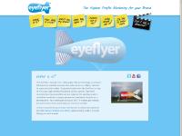 EyeFlyer - The Highest Profile Marketing for your Brand EyeFlyer - The Highest Profile Marketing for your Brand