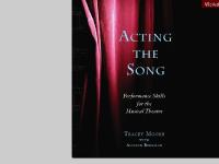 Acting The Song | Performance Skills for the Music Theatre | Tracey Moore with Allison Bergman