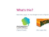 Action Arts League is now Figment Project! Action Arts League is now Figment Project!