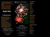 ACTIV'ART, Animations, Evénementiels, Disc-jockey's, Artistes, Spectacles, Sonorisation, Eclairage, Audiovisuel ... ACTIV'ART, Animations, Evénementiels, Disc-jockey's, Artistes, Spectacles, Sonorisation, Eclairage, Audiovisuel ...
