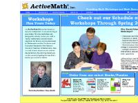 ActiveMath®, Inc. : Math workshops and math resources since 1994 ActiveMath®, Inc. : Math workshops and math resources since 1994