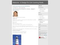 Welcome - A Design For Life Coaching Studio Welcome - A Design For Life Coaching Studio