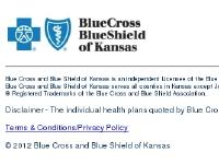 Blue Cross and Blue Shield of Kansas Blue Cross and Blue Shield of Kansas