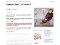 After Cancer | HAVING FUN AFTER CANCER! — Verite Reily Collins writes about After Cancer | HAVING FUN AFTER CANCER! — Verite Reily Collins writes about