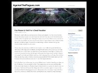 AgainstThePlagues.com | Rocking The Blog!