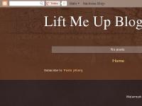 Lift Me Up Blog Lift Me Up Blog