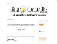 Aha! Moments | A daily epiphany delivered directly to your virtual doorstep Aha! Moments | A daily epiphany delivered directly to your virtual doorstep