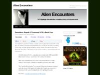 Alien Encounters | UFO sightings, alien encounters, ghosts and the paranormal Alien Encounters | UFO sightings, alien encounters, ghosts and the paranormal