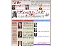 allbygrace.com Calvinism, Charles Spurgeon, Reformed Theology allbygrace.com Calvinism, Charles Spurgeon, Reformed Theology