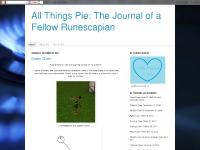All Things Pie: The Journal of a Fellow Runescapian All Things Pie: The Journal of a Fellow Runescapian