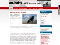 MOTORCYCLE TOURS IN FRANCE | Luxury Motorbike Tours France | Motorbike Holidays France