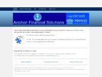 Anchor Financial Solutions - Anchor Financial Solutions Ltd Home Page Anchor Financial Solutions - Anchor Financial Solutions Ltd Home Page