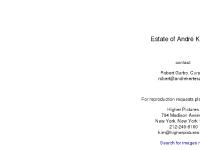 Estate of André Kertész Estate of André Kertész