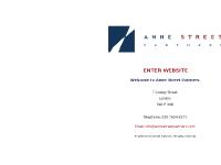 ANNE STREET PARTNERS LIMITED | 7 Cowley Street | London | SW1P 3NB ANNE STREET PARTNERS LIMITED | 7 Cowley Street | London | SW1P 3NB