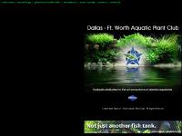 Welcome to the DFW Aquatic Plant Club Welcome to the DFW Aquatic Plant Club