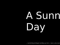 A Sunny Day