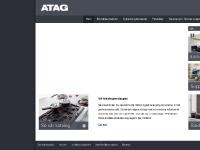 atag.se Ett märke med stil, Tekniskt nytänkande, Produkter atag.se Ett märke med stil, Tekniskt nytänkande, Produkter