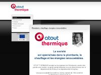 Atout Thermique plombier, chauffagiste, énergies renouvelables. un spécialiste sur Lyon et sa région. Atout Thermique plombier, chauffagiste, énergies renouvelables. un spécialiste sur Lyon et sa région.