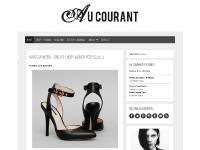 Au Courant Daily - Fashion, Art + Life/Style