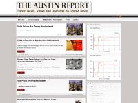 The Austin Report&nbsp;|&nbsp;Gold Prices, Silver Updates, News, Views & Opinions