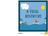 A Vocal Adventure