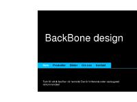 backbonedesign.se Produkter, Bilder, Om oss backbonedesign.se Produkter, Bilder, Om oss