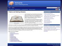 bankopedia.net Finance glossary containing simple explanations of financial, investment and banking terms defined in a straightforward, easy to understand manner.