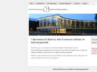 Bertil & Britt Svenssons Stiftelse för Belysningsteknik Bertil & Britt Svenssons Stiftelse för Belysningsteknik