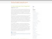 The Best Wrinkle Creams Reviewed