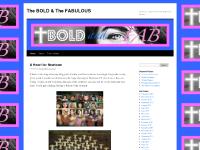 boldandfab.wordpress.com The BOLD & The FABULOUS, Photo Gallery, ← Older posts boldandfab.wordpress.com The BOLD & The FABULOUS, Photo Gallery, ← Older posts