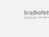 bradkellett - bradKELLETT bradkellett - bradKELLETT