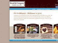 Welcome to Bread & Company Online! Welcome to Bread & Company Online!
