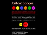 Badges - Brilliant Badges - 25mm and 38mm button badges from a leading UK manufacturer