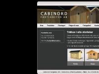 Trähus, småstugor, förråd , garage, förgård, stuga, friggeboda - Cabinord AB Trähus, småstugor, förråd , garage, förgård, stuga, friggeboda - Cabinord AB