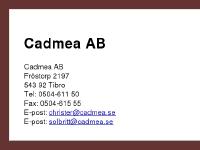 Cadmea Cadmea