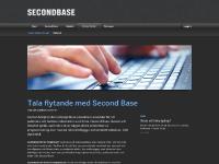Företaget, Senaste nytt, Second Base, Vad är Secondbase? Företaget, Senaste nytt, Second Base, Vad är Secondbase?