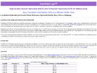 Certified Lye - Sodium Hydroxide for Making Soap Certified Lye - Sodium Hydroxide for Making Soap