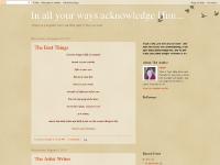 In all your ways acknowledge Him... In all your ways acknowledge Him...