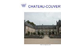 Château-Couvert - Monument Historique - France - Charente-Maritime - Saintonge Château-Couvert - Monument Historique - France - Charente-Maritime - Saintonge