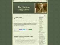 The Christian Imagination : Faith, Art, Music, Culture, and Creativity