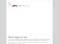 liten clubriverside.se skärmbild liten clubriverside.se skärmbild