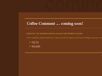 Coffee Comment ... coming soon!